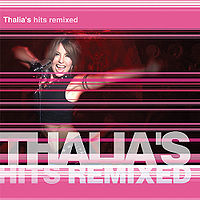thalia hits remixed 2003 con EMI Latin